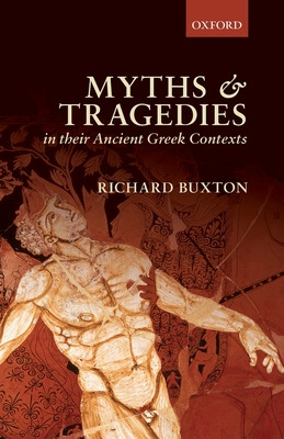 Libro Myths Tragedies Ancient Greek Contexts P - Buxton, ...
