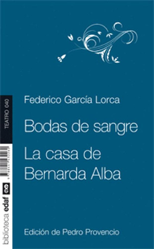 Libro Bodas De Sangre - La Casa De Bernarda Alba