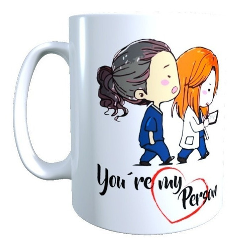Taza Greys Anatomy, You Are My Person