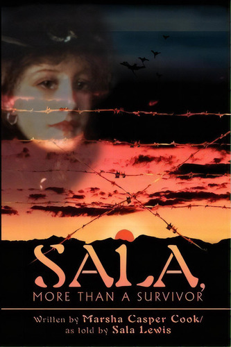 Sala, More Than A Survivor, De Marsha Casper Cook. Editorial Iuniverse, Tapa Blanda En Inglés