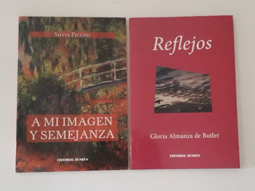 2 Libros De Poesia Reflejos/ A Mi Imagen Y Semejanza -dunken