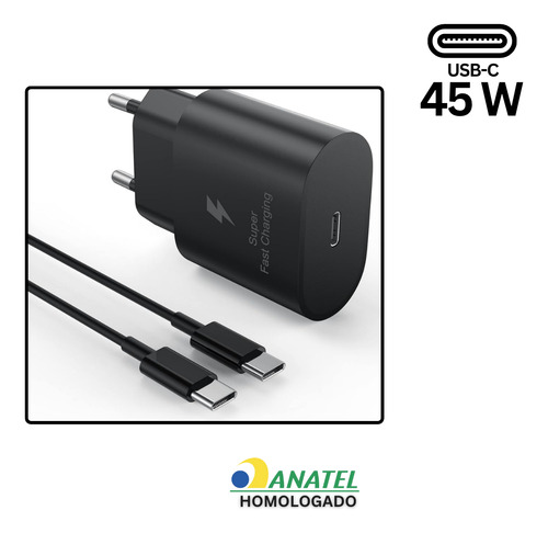 Carregador Fonte Turbo 45w Para Samsung Com Cabo Super Fast Cor Preto Lojas Casa
