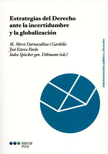 Libro Estrategias Del Derecho Ante La Incertidumbre Y La Gl