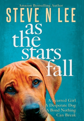 Libro As The Stars Fall: A Book For Dog Lovers - Lee, Ste...