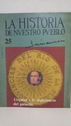 La Historia De Nuestro Pueblo. No. 25. Enero 20 De 1987.