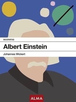 Libro Albert Eistein De Johannes Wickert