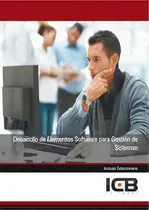 Comprar Desarrollo De Elementos Software Para Gestiãâ³n De Sistemas, De Varios Autores., Vol. 1. Editorial Icb Editores, Tapa Blanda En Español