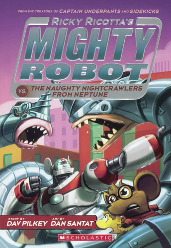 Libro: Ricky Ricottaøs Robot Vs. The Naughty