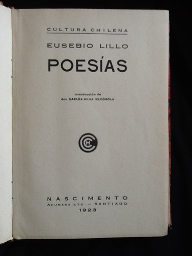 Poesías - Eusebio Lillo - 1923 - Fino Empaste - Muy Escaso