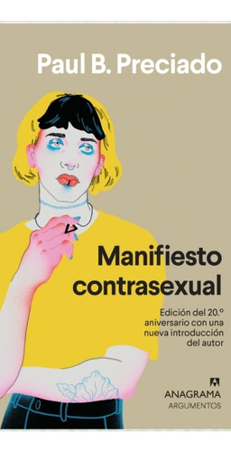 Manifiesto Contrasexual Preciado (enviamos)