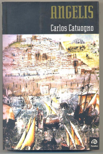 Carlos Castuogno  Angelis Editorial Paradiso 2003