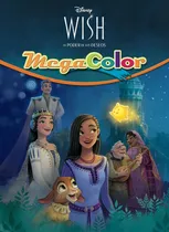 Comprar Libro Wish: El Poder De Los Deseos. Megacolor - Disney