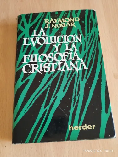Libro La Evolución Y La Filosofía Cristiana De Raymond Nogar (Usado)