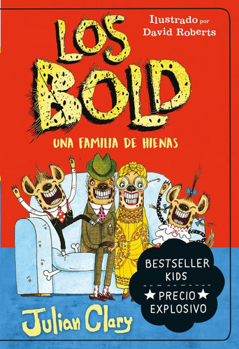 Libro: Los Bold. Una Familia De Hienas (spanish Edition)