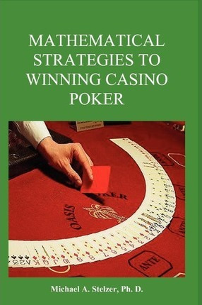 Libro Mathematical Strategies To Winning Casino Poker - M...