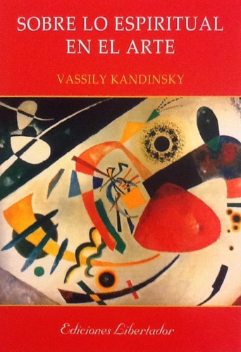 Sobre Lo Espiritual En El Arte - Vassily Kandinsky