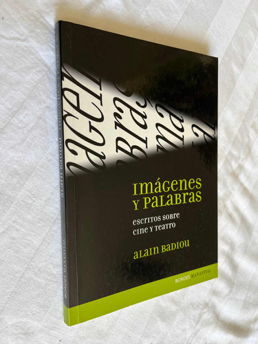 Imagenes Y Palabras Alain Badiou