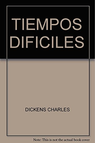 Libro Tiempos Difíciles De Charles Dickens Ed: 1