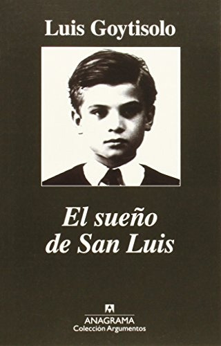Sueño De San Luis, El - Luis Goytisolo