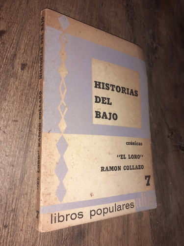 Ramon Collazo El Loro Historias Del Bajo Ed Alfa 1970