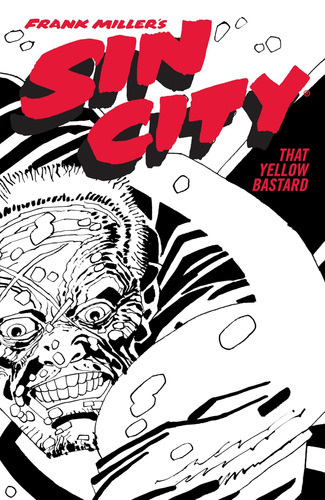 Libro: Frank Millers Sin City Volume 4: That Yellow Bastard