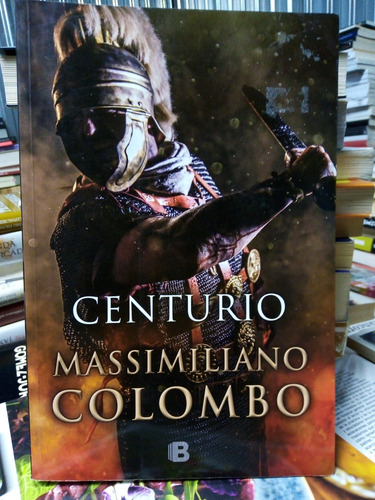 Libro / Massimiliano Colombo - Centurio