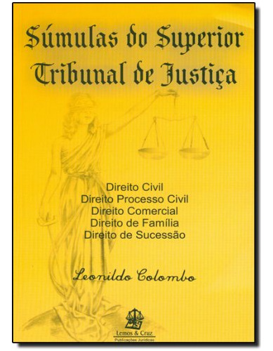 Libro Súmulas Do Superior Tribunal De Justiça De Leonildo Co