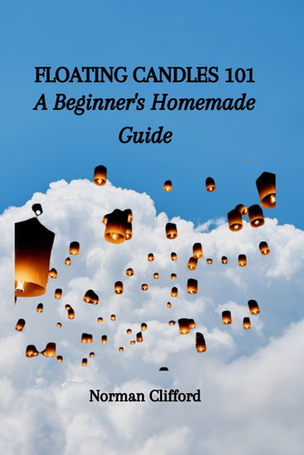 Libro: Floating Candles 101: A Beginners Homemade Guide