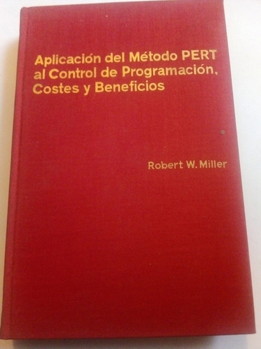 Aplicación Del Método Pert Al Control De Programación Costes