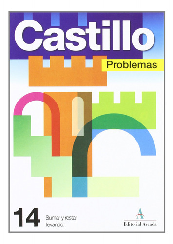 Problemas, 14. Sumar Y Restar Llevando  -  Castillo