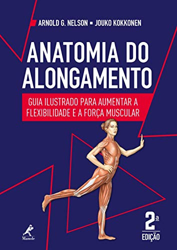 Libro Anatomia Do Alongamento - 02ed/18 De Nelson, Arnold G.