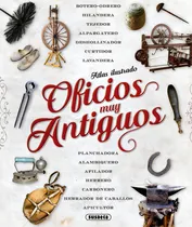 Comprar Libro Atlas Ilustrado De Oficios Muy Antiguos
