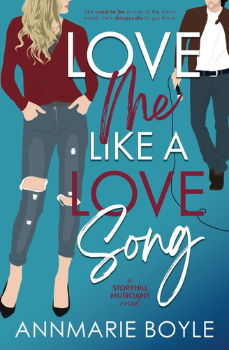 Libro:  Love Me Like A Love Song (the Storyhill Musicians)