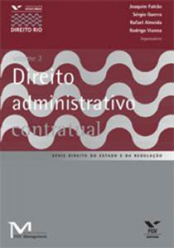 Direito Administrativo Contratual - Vol. 2, De Falcao, Joaquim. Editora Fgv Editora, Capa Mole, Edição 1ª Edição - 2011 Em Português