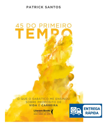 Livro 45 Do Primeiro Tempo - Entrega Rápida