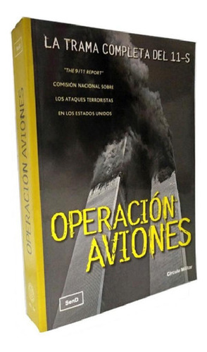 Libro - Operacion Aviones La Tramapleta Del 11-s