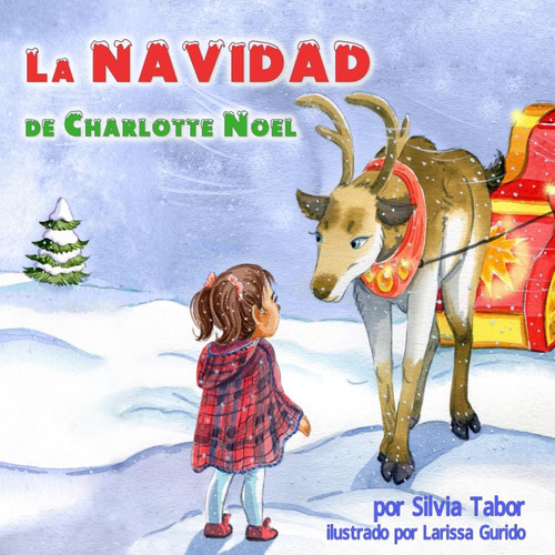 Libro: La Navidad De Charlotte Noel: Padres, A Sus Hijos Les