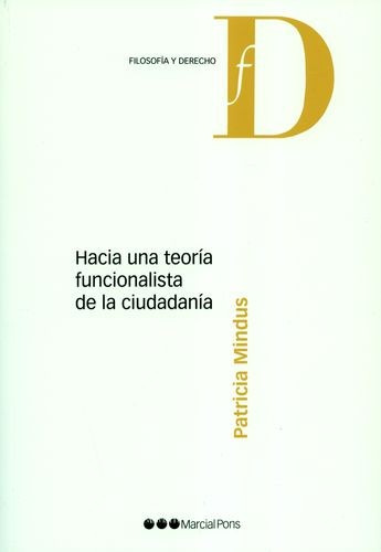 Libro Hacia Una Teoría Funcionalista De La Ciudadanía