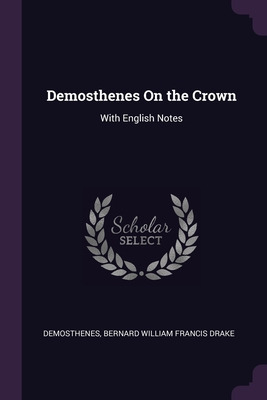 Libro Demosthenes On The Crown: With English Notes - Demo...