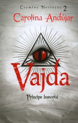 Vajda. Príncipe Inmortal ( Solo Nuevos Y Originales)