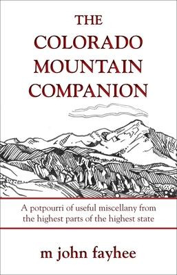 Libro The Colorado Mountain Companion - M. John Fayhee