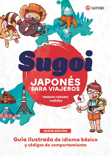 Libro Sugoi. Japones Para Viajeros (ne) - Hirano, Takeshi