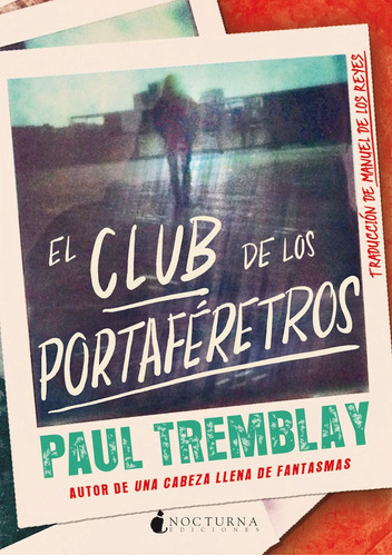 Libro Club De Los Portaferetros,el - Tremblay, Paul