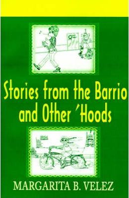 Libro Stories From The Barrio And Other 'hoods - Margarit...