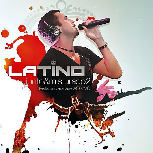 Cd Latino - Junto E Misturado, Vol.2 - Festa Universitaria