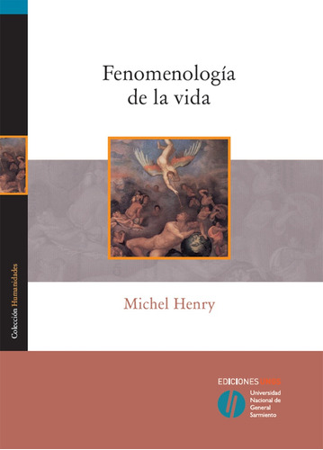 Fenomenologia De La Vida - Michel Henry