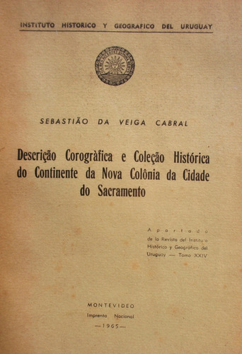 Descripcion Geografica Historica Colonia Do Sacramento 1965