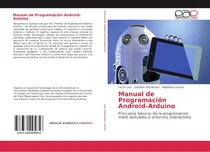 Comprar Libro: Manual De Programación Android-arduino: Principios Bá