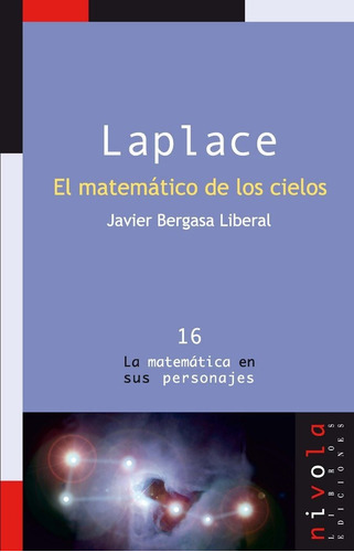 Laplace. El Matemãâ¡tico De Los Cielos, De Bergasa Liberal, Javier. Editorial Nivola, Tapa Blanda En Español