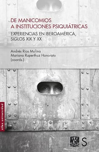 Libro De Manicomios A Instituciones Psiquiátricas De Ríos Mo